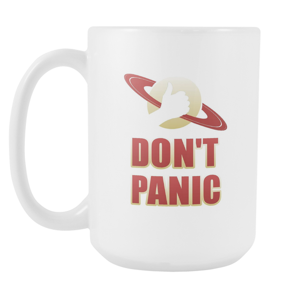 Don't Panic Hitchhikers Coffee Tea Cocoa 15oz White Ceramic Mug