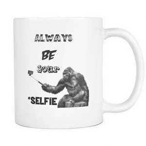 Always Be Your Self Selfie #Selfie Stick Funny Gorilla 11oz Ceramic Mug