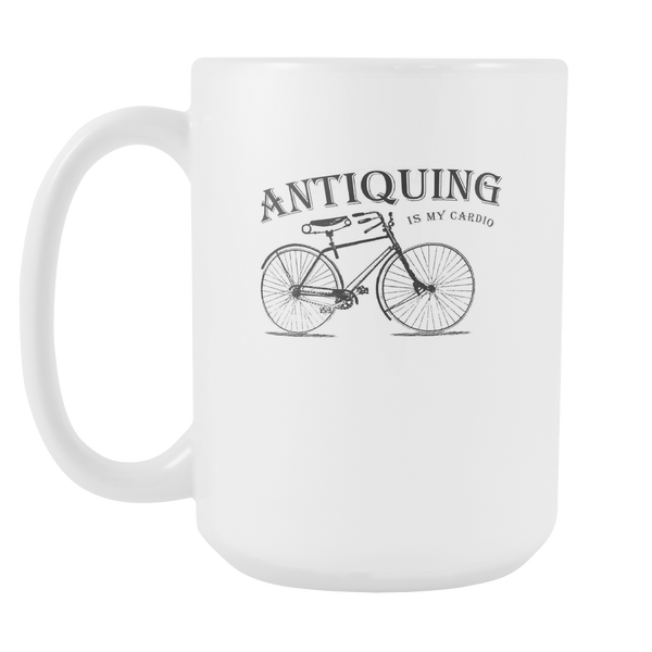 Old Antiquing is my Cardio Coffee / Tea / Cocoa 15oz White Ceramic Mug