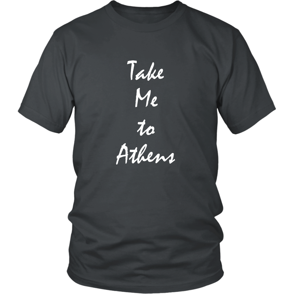 Take Me To Athens Greece vacation Souvenir tshirt (Unisex)